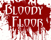 Resizable BLOODY Floor 1