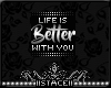 S! Life Is Better Badge
