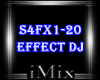 ᴹˣ Effect Dj S4FX