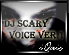 DJ Scary Voice 1
