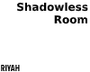 #ShadowlessRoom (white)