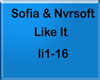 Sofia & Nvrsoft -Like It