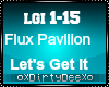 FluxPavilion:Lets Get It