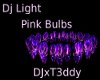 DjLtEff - Pink Bulbs