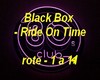 Black Box Ride On Time