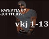 KWESTIA 07 -JUPITERY
