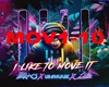 I Like To Move It Mix