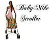 Baby Mike Stroller