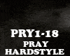 HARDSTYLE-PRAY