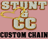 STUNT AND CC BLING CHAIN