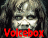 VB) Scary Voice Box