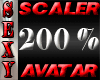 SEXY SCALER 200% AVATAR
