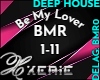 BMR Be My Lover - Remix