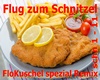 Flug zum Schnitzel