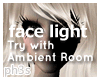 :|~face light #1 right