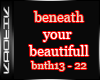 {k} Beneath ur beautiful