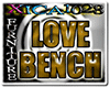(XC) LOVE BENCH