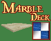 Marble Deck