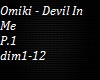 Omiki - Devil In Me P.1