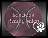 Lucious Beauty Sign