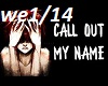 Weeknd_Call out my name