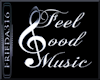 (F) Feel Good Music