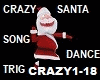 Crazy Santa + Song