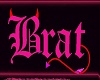 Custom Brat Sqaud Sign