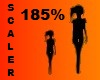 .S. Scaler 185 %