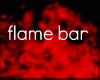 flame bar