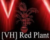 [VH] Red Plant