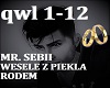 WESELE Z PIEKLA RODEM