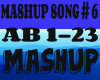MASHUP SONG #6