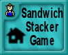 Arcade- Sandwich Stacker