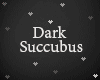 !P Dark Succubus
