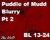 Puddle Of Mudd- Blurry