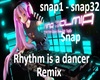 Rhythm is a Dancer Remix