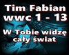 Tim Fabian-W Tobie widze