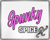 ||X|| Spunky Spice