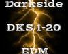 Darkside -EDM-