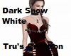 Dark Snow White