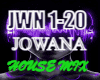JOWANA -HOUSE MIX-