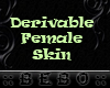 !BB! Derivable Skin