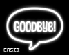○ Goodbye! | Neon Sign