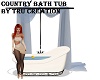 Country Bath Tub #2
