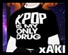 *Y* Kpop is my drug vs2