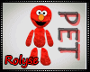 RL/ Elmo Pet