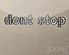 DONT STOP signs lamps