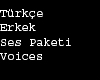 Turkish Erkek Ses Paketi
