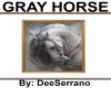 GRAY HORSE